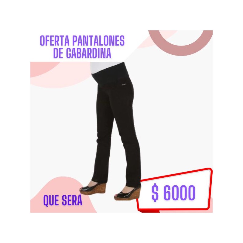 Oferta pantalón Que Será gabardina